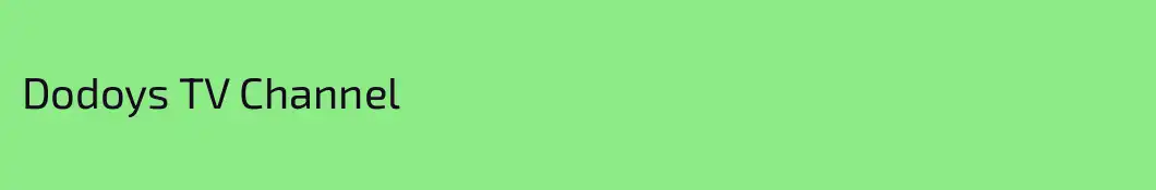 Dodoys TV Channel